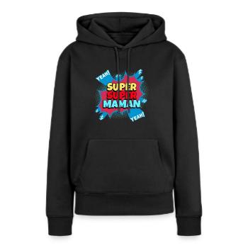 Super super maman. Super maman - Sweat à capuche Premium bio Femme - noir - Devant - Julia (174cm)