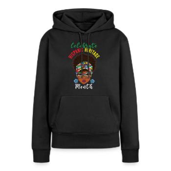 Celebrate Hispanic National Hispanic Heritage - Women’s Premium Organic Hoodie - black - Front - Julia (174cm)
