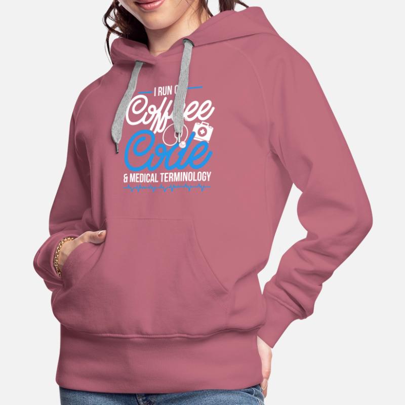 Coding Specialist Coffee, Code & Medical Terminology Women’s Premium Organic Hoodie