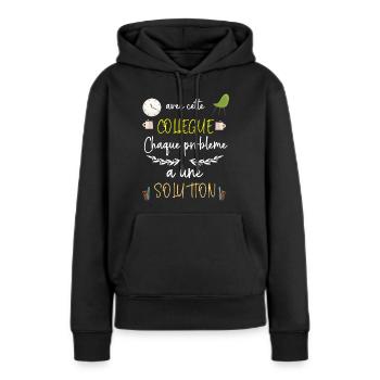 Ma Collègue Elle Trouve les Solution Facile ! - Sweat à capuche Premium bio Femme - noir - Devant - Julia (174cm)