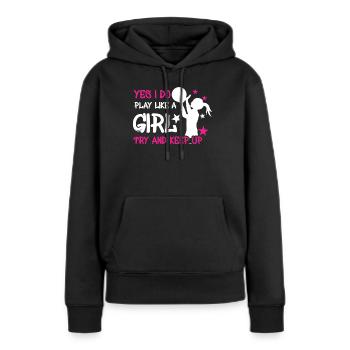 Athlet Spiel Sport Ja Spielen Sie wie Mädchen Basketball - Frauen Premium Bio Hoodie - Schwarz - Vorne - Julia (174cm)