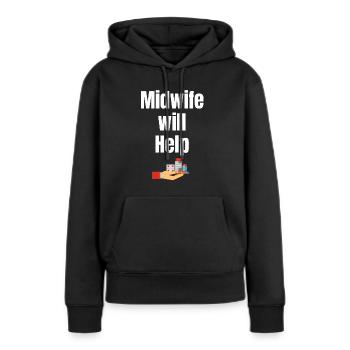 Diese Zukünftige Hebamme Wird Menschen Helfen, - Frauen Premium Bio Hoodie - Schwarz - Vorne - Julia (174cm)