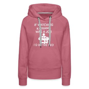 K-Drama Lover Funny KDrama Mom - Women’s Premium Organic Hoodie - mauve - Front - Isabella (175cm)