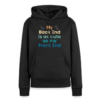 Mon backend est aussi mignon que le mien - Sweat à capuche Premium bio Femme - noir - Devant - Julia (174cm)