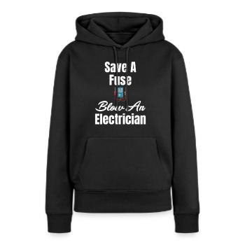 Speichern Sie Einen Sicherungsdurchbruch. Ein - Frauen Premium Bio Hoodie - Schwarz - Vorne - Julia (174cm)