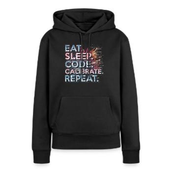 Ingénieur en robotique Manger Dormir Code Calibrer Répéter - Sweat à capuche Premium bio Femme - noir - Devant - Julia (174cm)