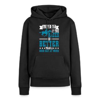 Une mauvaise journée aux courses vaut mieux qu’une journée au travail 2 - Sweat à capuche Premium bio Femme - noir - Devant - Julia (174cm)