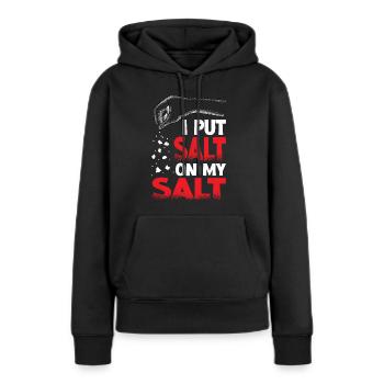 Je mets du sel sur mon sel 11 - Sweat à capuche Premium bio Femme - noir - Devant - Julia (174cm)