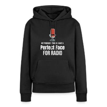 Mein Produzent Meint, Ich Hätte Das Perfekte - Frauen Premium Bio Hoodie - Schwarz - Vorne - Julia (174cm)