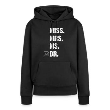 Doktortitel Doktor Doktorarbeit Doktortitel - Frauen Premium Bio Hoodie - Schwarz - Vorne - Julia (174cm)