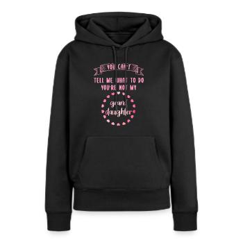 Du bist nicht meine Enkelin - Frauen Premium Bio Hoodie - Schwarz - Vorne - Julia (174cm)