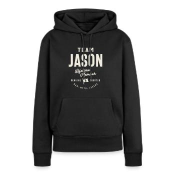 Team Jason Lebenslanges Mitglied Jason Name - Frauen Premium Bio Hoodie - Schwarz - Vorne - Julia (174cm)