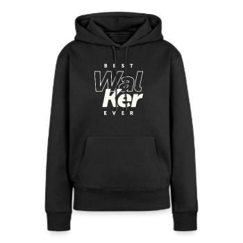 Best Walker Ever Personalized Name Walker - Women’s Premium Organic Hoodie - black - Front - Julia (174cm)