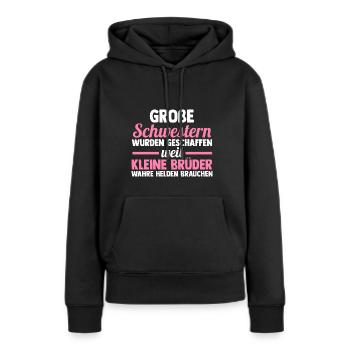 Große Schwester Familie Grosse Schwester Geschenk - Frauen Premium Bio Hoodie - Schwarz - Vorne - Julia (174cm)