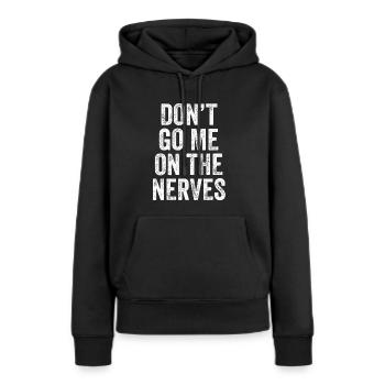 Ne me donne pas sur les nerfs Denglisch - Sweat à capuche Premium bio Femme - noir - Devant - Julia (174cm)