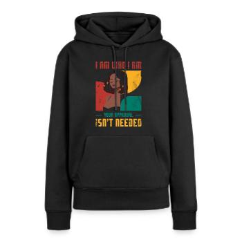 Ich Bin, Wer Ich Bin, Deine Zustimmung Wird Nicht - Frauen Premium Bio Hoodie - Schwarz - Vorne - Julia (174cm)