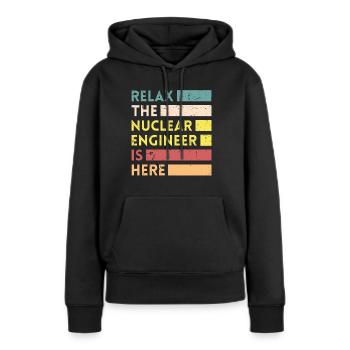 Relax, qui est ingénieur nucléaire - Sweat à capuche Premium bio Femme - noir - Devant - Julia (174cm)