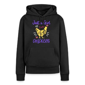 Just a girl who likes chickens - Women’s Premium Organic Hoodie - black - Front - Julia (174cm)