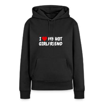 I Love My Hot Girlfriend Partygeschenk Maturareise - Frauen Premium Bio Hoodie - Schwarz - Vorne - Julia (174cm)