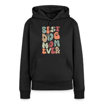 best dog mom ever - Women’s Premium Organic Hoodie - black - Front - Julia (174cm)
