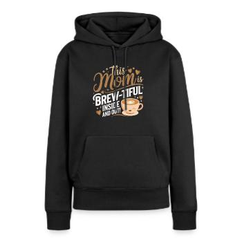 Liebevolle Kaffee-Mama – Brew-tiful Spruch Shirt - Frauen Premium Bio Hoodie - Schwarz - Vorne - Julia (174cm)