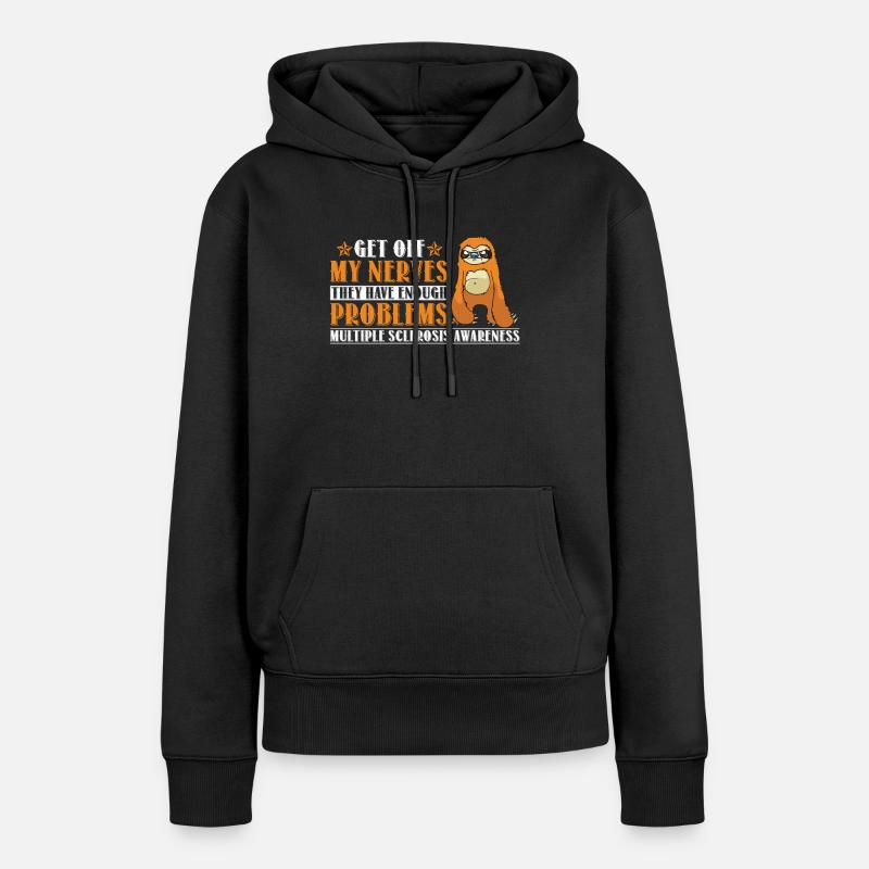 Enough Problems Multiple Sclerosis Awareness Sloth - Women’s Premium Organic Hoodie - black