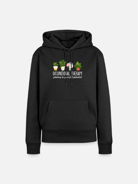 Occupational Therapy - Frauen Premium Bio Hoodie - Schwarz