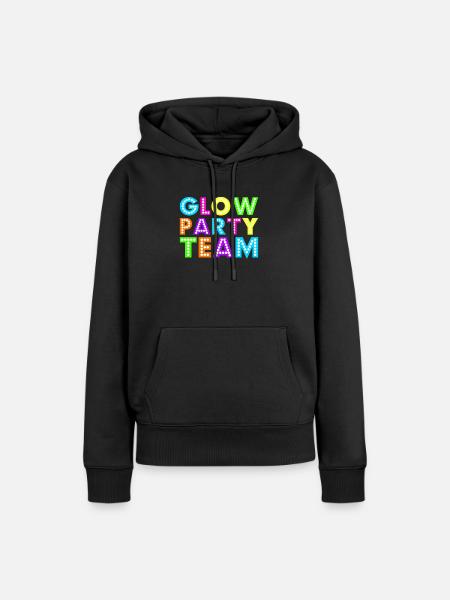Glow Party Team - Frauen Premium Bio Hoodie - Schwarz