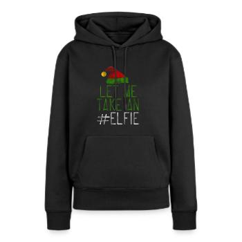 Let Me Take An Elfie Ugly Style - Frauen Premium Bio Hoodie - Schwarz - Vorne - Julia (174cm)