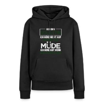 Ich bin Soldatin Geschenk Militär Einsatz Sprüche - Frauen Premium Bio Hoodie - Schwarz - Vorne - Julia (174cm)