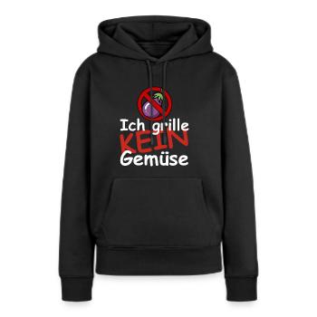 Ich grille kein Gemüse | Fleisch, Bier, Party - Frauen Premium Bio Hoodie - Schwarz - Vorne - Julia (174cm)