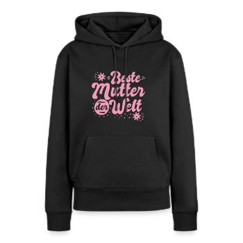 Beste Mutter Welt Mama Mutti - Frauen Premium Bio Hoodie - Schwarz - Vorne - Julia (174cm)
