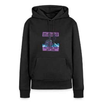 Don´t Wait For The Ocean Master To Come And Get Yo - Frauen Premium Bio Hoodie - Schwarz - Vorne - Julia (174cm)