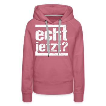 echt jetzt? - Frauen Premium Bio Hoodie - Malve - Vorne - Isabella (175cm)