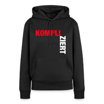 Kompliziert - Frauen Premium Bio Hoodie - Schwarz - Vorne - Julia (174cm)