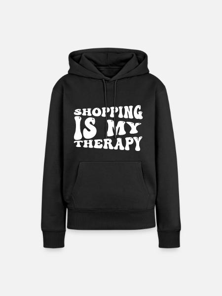 Shopping Is My Therapy - Women’s Premium Organic Hoodie - black