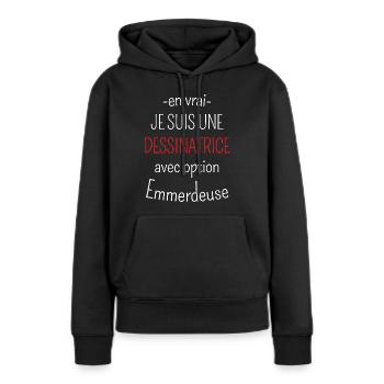 Dessinatrice avec option Emmerdeuse - Sweat à capuche Premium bio Femme - noir - Devant - Julia (174cm)