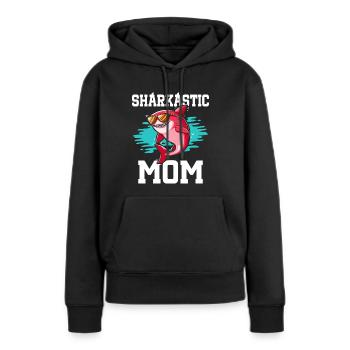 Sharkastic Mutter Hai Witz Sarkastische Mutter - Frauen Premium Bio Hoodie - Schwarz - Vorne - Julia (174cm)