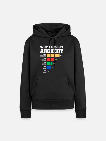 Bogenschießen Bogenschießen Humor Bogenschießen - Frauen Premium Bio Hoodie - Schwarz