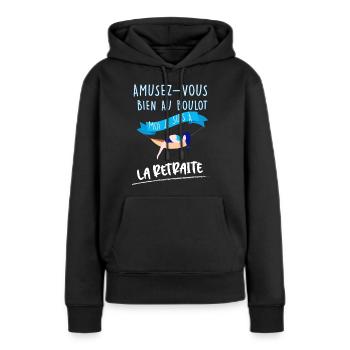 La Retraite Humour Femme - Sweat à capuche Premium bio Femme - noir - Devant - Julia (174cm)