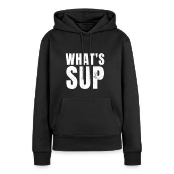 Stand up Paddling SUP Paddleboarding Whats Up - Women’s Premium Organic Hoodie - black - Front - Julia (174cm)