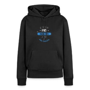 T shirt Je Ne Suis Pas Un Beau Fils - Sweat à capuche Premium bio Femme - noir - Devant - Julia (174cm)