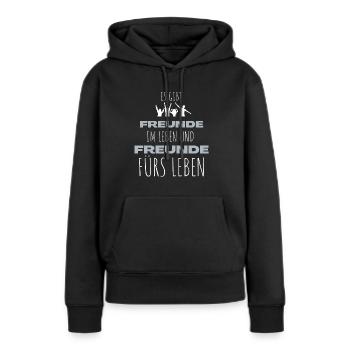 Beste Freunde FREUND Kumpel Kumpels - Frauen Premium Bio Hoodie - Schwarz - Vorne - Julia (174cm)
