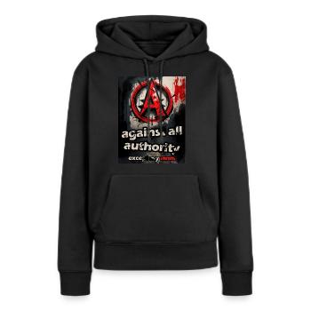 gegen jede Autorität außer meiner Mutter - Frauen Premium Bio Hoodie - Schwarz - Vorne - Julia (174cm)