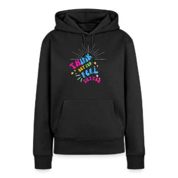 Besser denken, besser fühlen - positives Denken - Frauen Premium Bio Hoodie - Schwarz - Vorne - Julia (174cm)