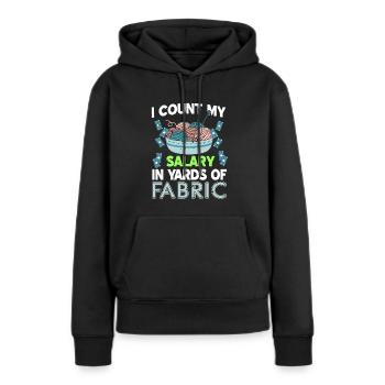 Ich berechne mein Gehalt in Yards of Fabric - Frauen Premium Bio Hoodie - Schwarz - Vorne - Julia (174cm)