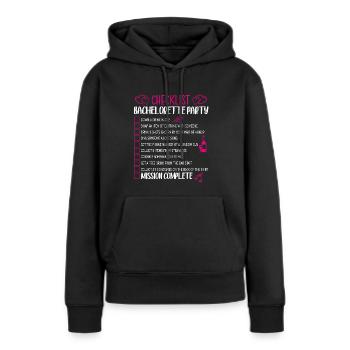 Bachelorette Party Checklist - Women’s Premium Organic Hoodie - black - Front - Julia (174cm)