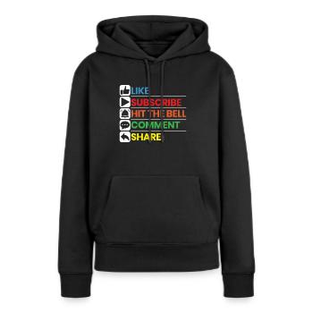 Like Subscribe Hit The Bell Comment Share Streamer - Sweat à capuche Premium bio Femme - noir - Devant - Julia (174cm)