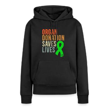Organspende Rettet Leben Organspender - Frauen Premium Bio Hoodie - Schwarz - Vorne - Julia (174cm)