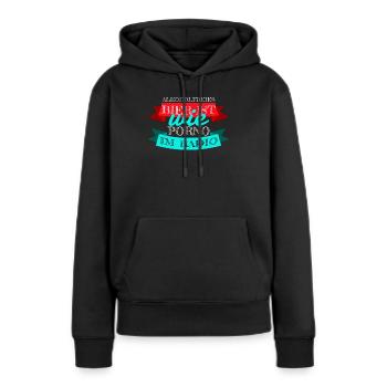 Alkoholfreies Bier ist wie Porno im Radio - Frauen Premium Bio Hoodie - Schwarz - Vorne - Julia (174cm)